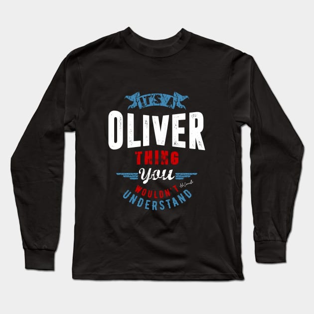 Is Your Name, Oliver ? This shirt is for you! Long Sleeve T-Shirt by C_ceconello